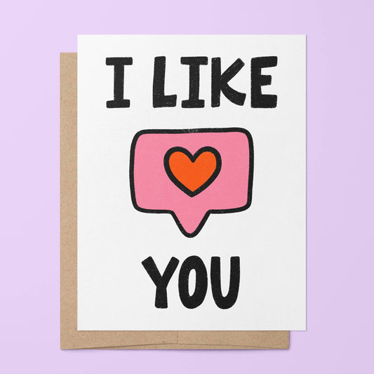 I Like You Card