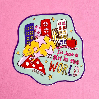 I'm Just A Girl in the World Sticker