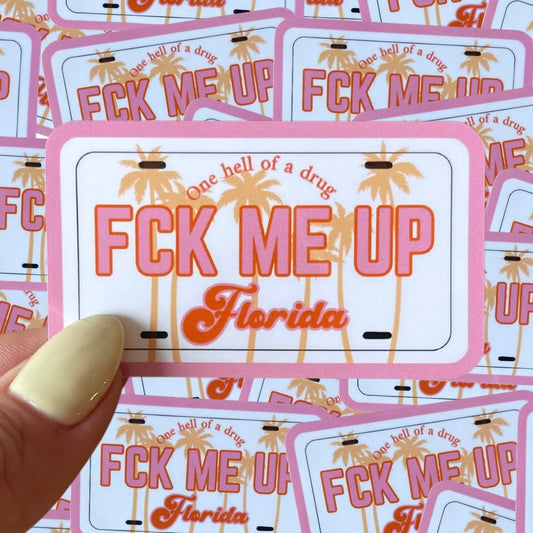 FCK ME UP Florida Sticker