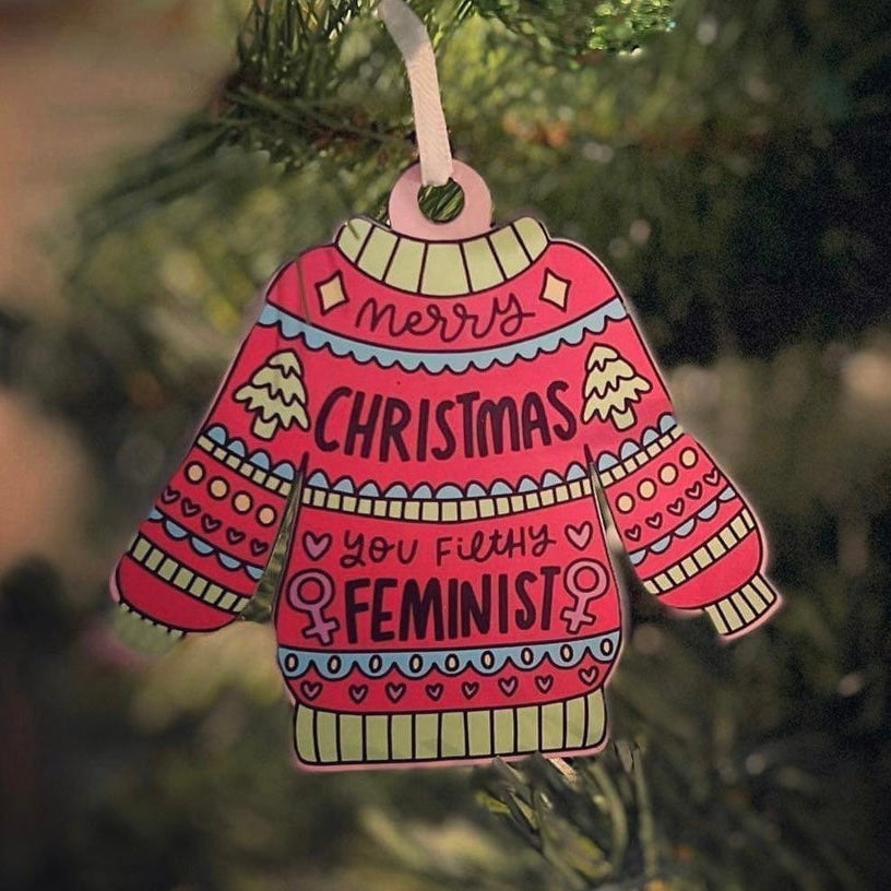 Merry Christmas You Filthy Feminist Ornament