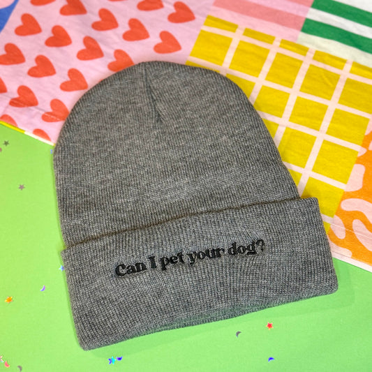 Can I pet your dog? Beanie (Grey)
