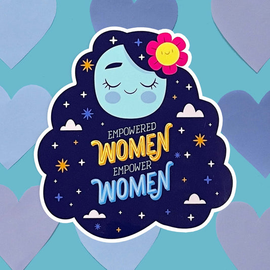 Empowered Women Empower Women Large Sticker