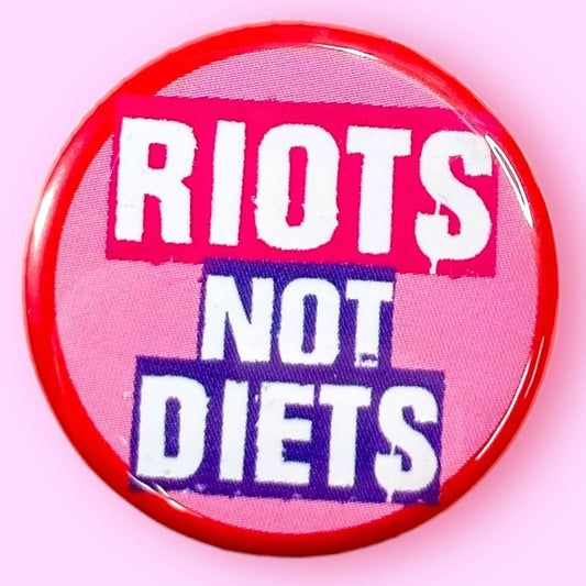 Riots Not Diets Magnet