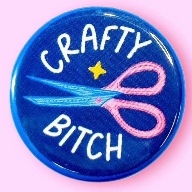 Crafty Bitch 1.25” Button