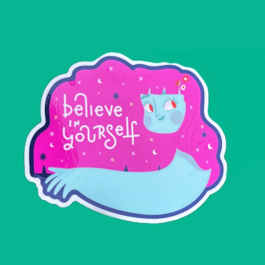 Believe in Yourself Sticker