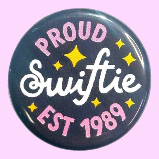 Proud Swiftie Est. 1989 Button