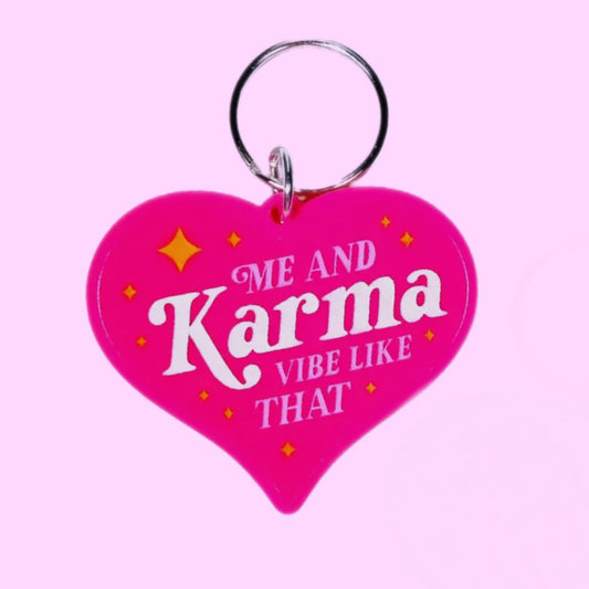 Me and Karma Vibe Like That Keychain