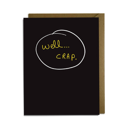 Well Crap Sympathy Card