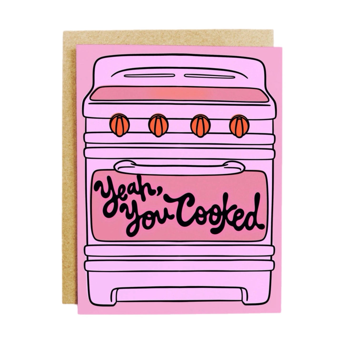 Yeah, You Cooked Card