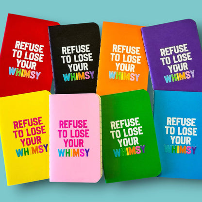 Refuse to Lose Your Whimsy (Black)