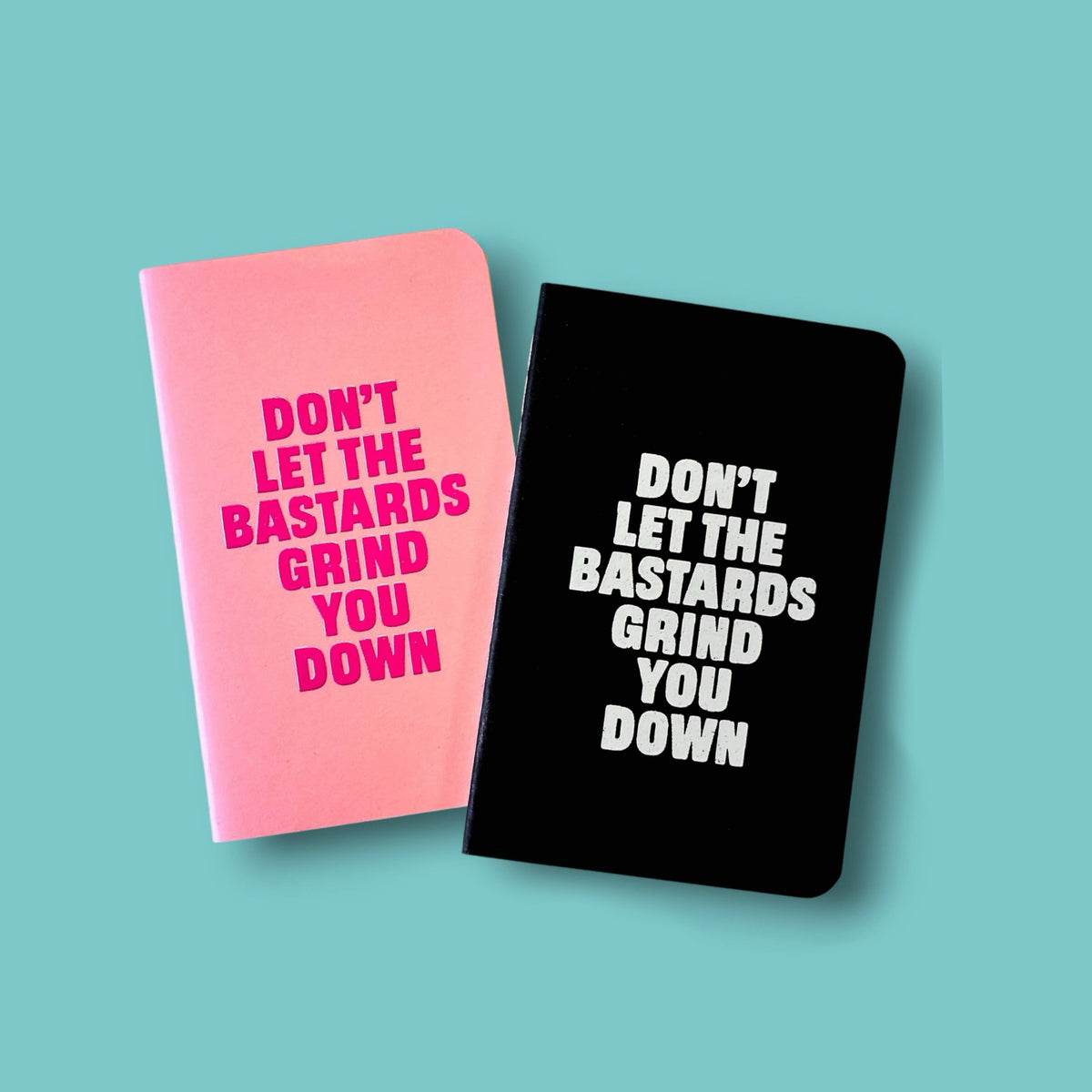 Don’t Let the Bastards Grind You Down Mini Pocket Notebook (Pink)