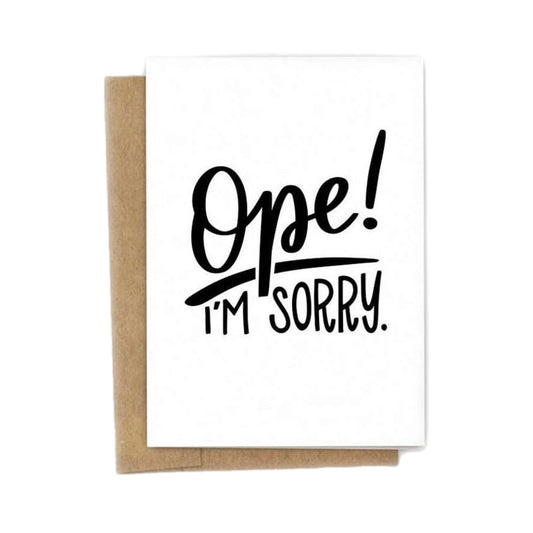 “Ope! I'm Sorry.” Midwestern Apology Card