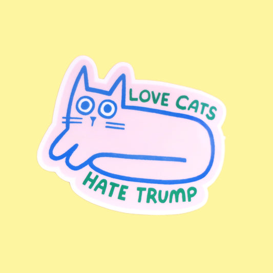 Love Cats Hate Trump Sticker