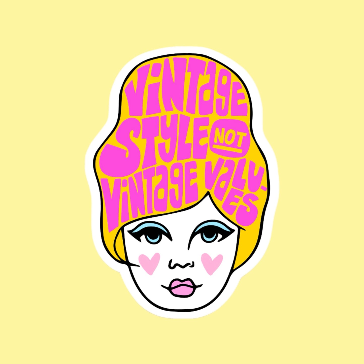 Vintage Style Not Vintage Values Sticker