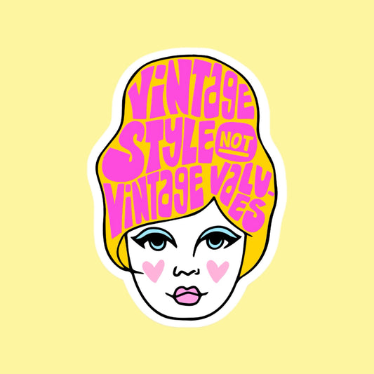 Vintage Style Not Vintage Values Sticker