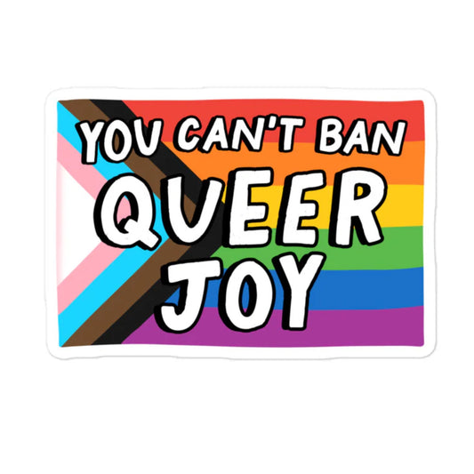 You Can't Ban Queer Joy Sticker