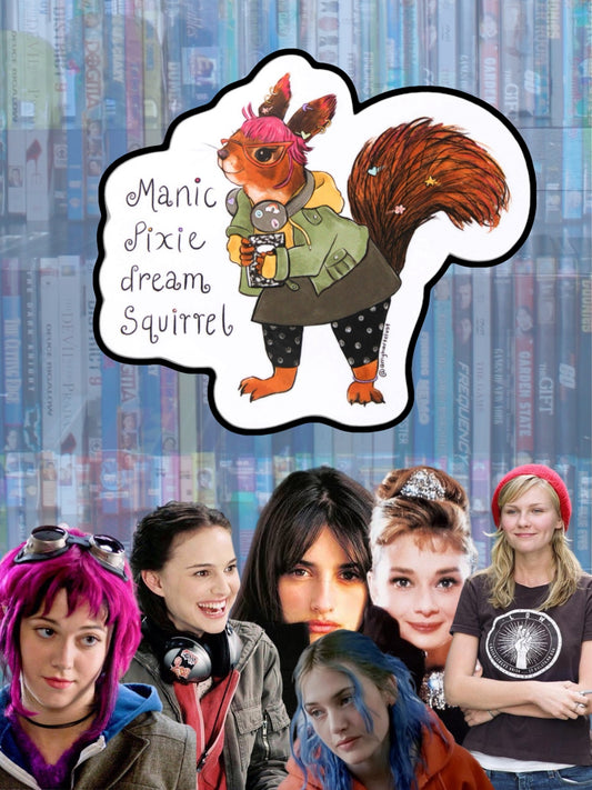 Manic Pixie Dream Squirrel Sticker