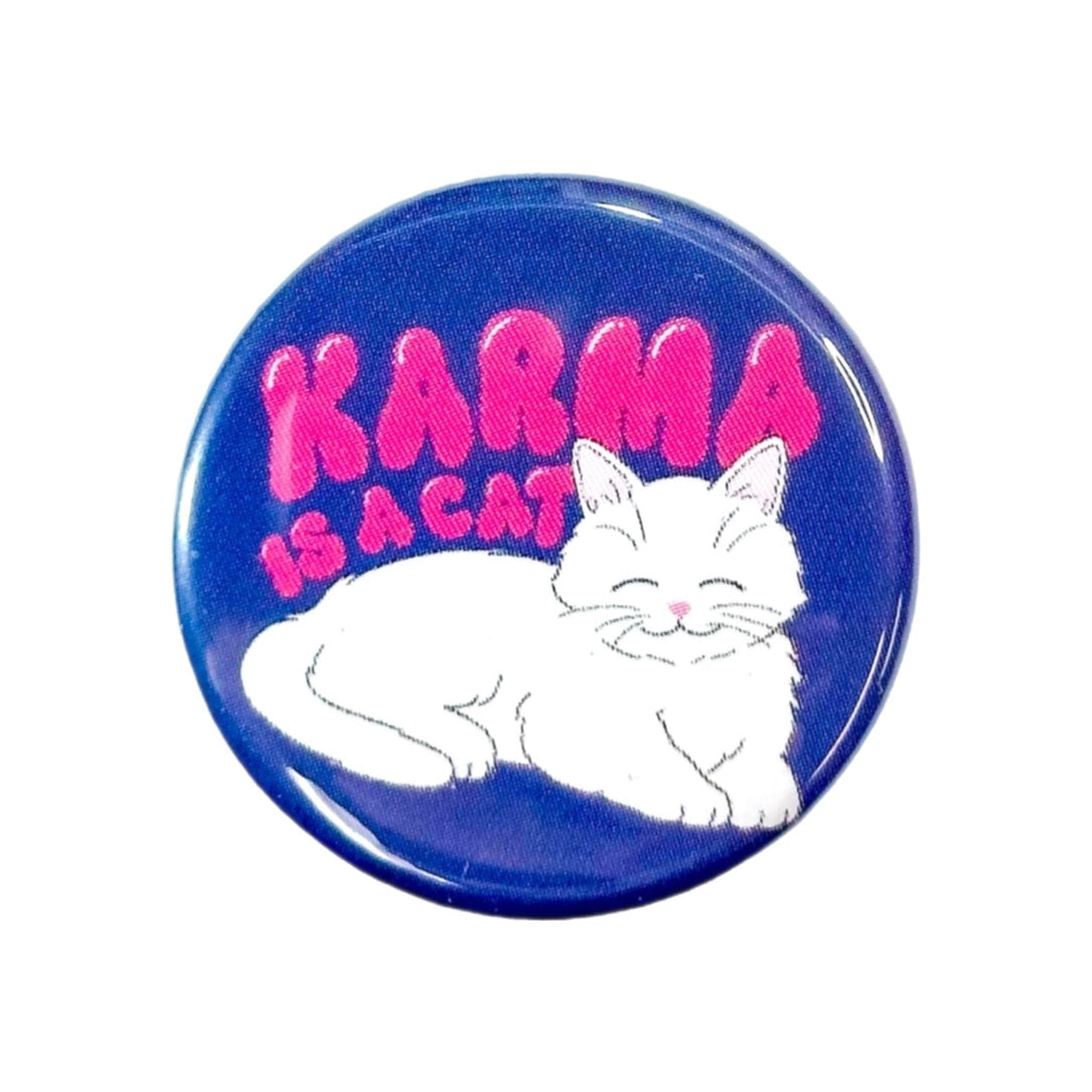 Karma is a Cat Button