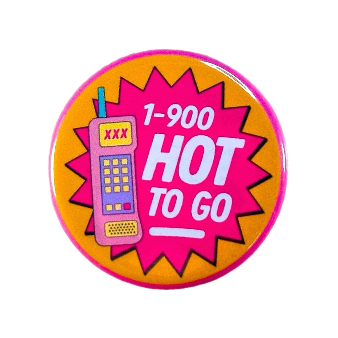 1-900-HOT-TO-GO Chappell Roan Button