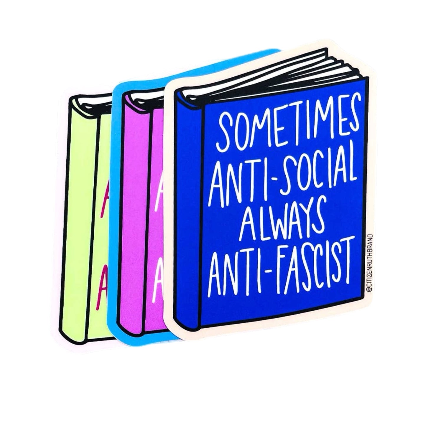Sometimes Anti-social, Always Anti-fascist Sticker