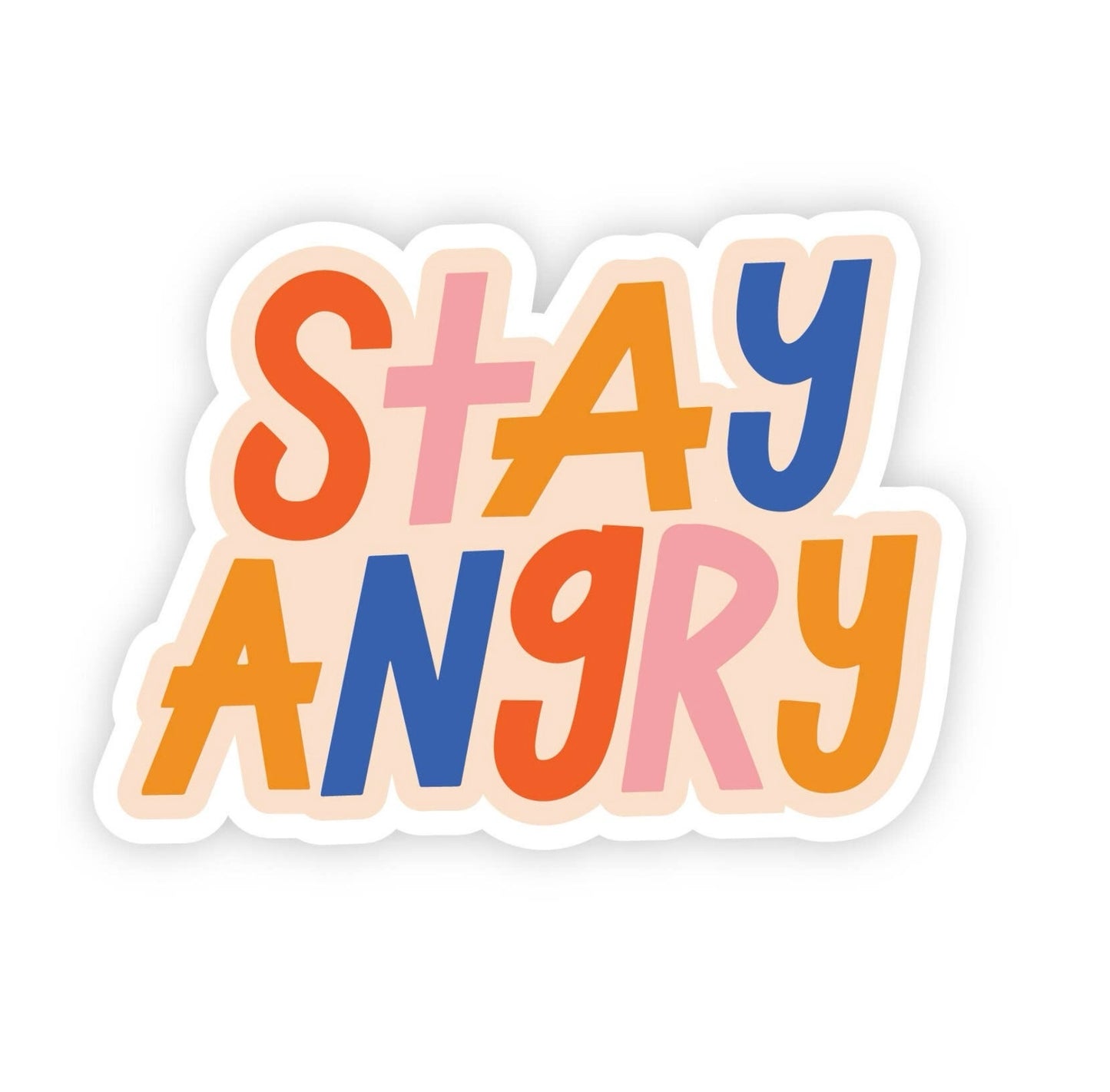 Stay Angry Sticker