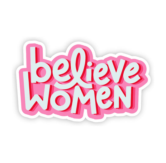 Believe Women Sticker