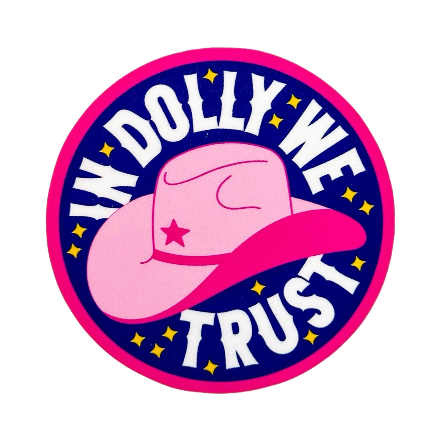 In Dolly We Trust Sticker