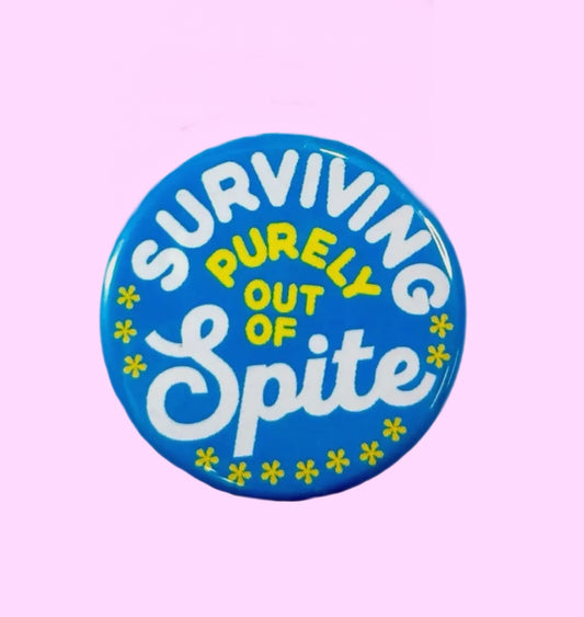 Surviving Purely Out of Spite Button
