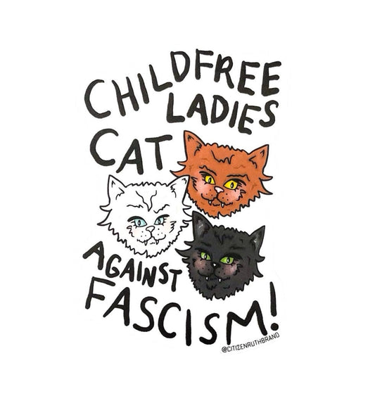 Childfree Cat Ladies Against Fascism Sticker