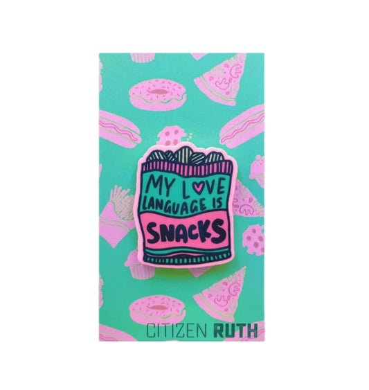 My Love Language is Snacks Pin