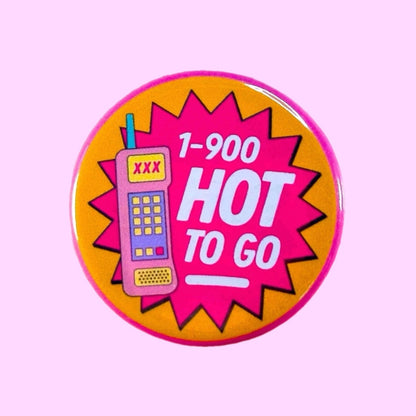 1-900-HOT-TO-GO Chappell Roan Button