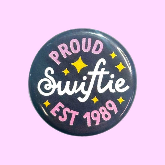 Proud Swiftie Est. 1989 Button