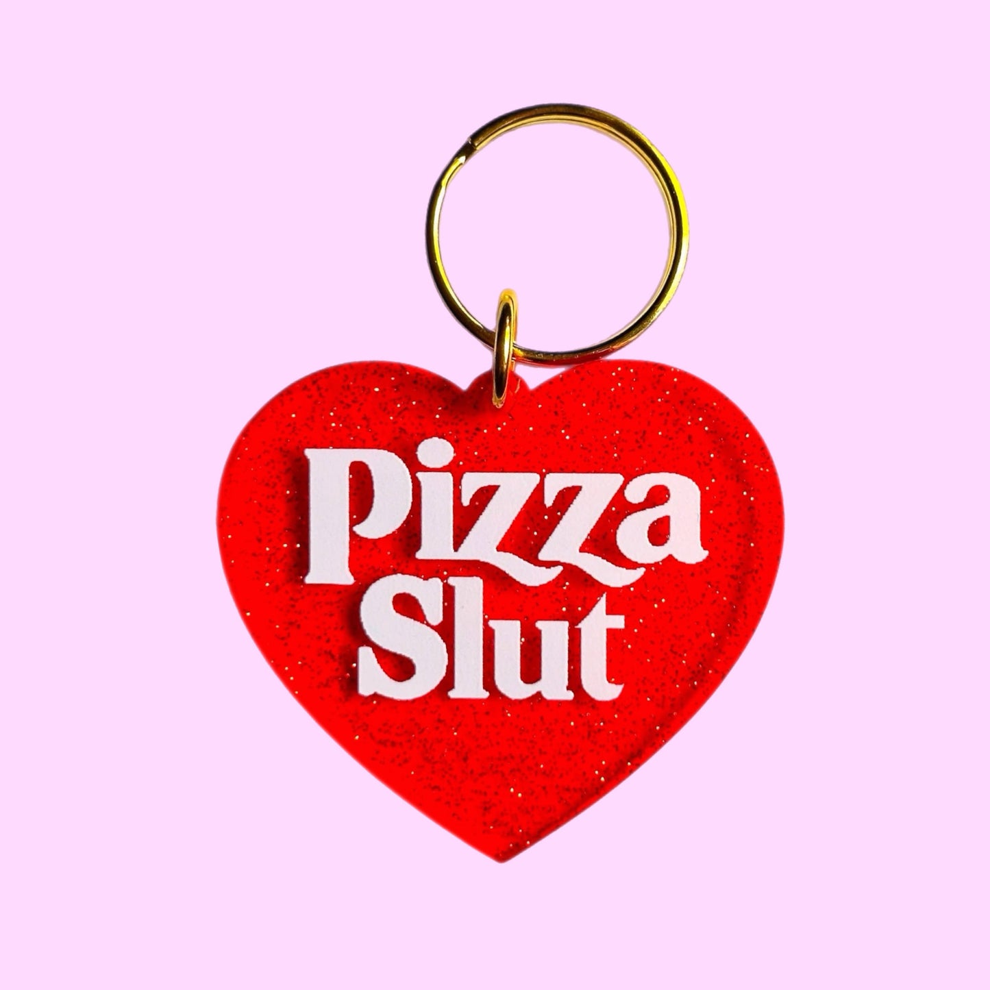 Pizza Slut Keychain