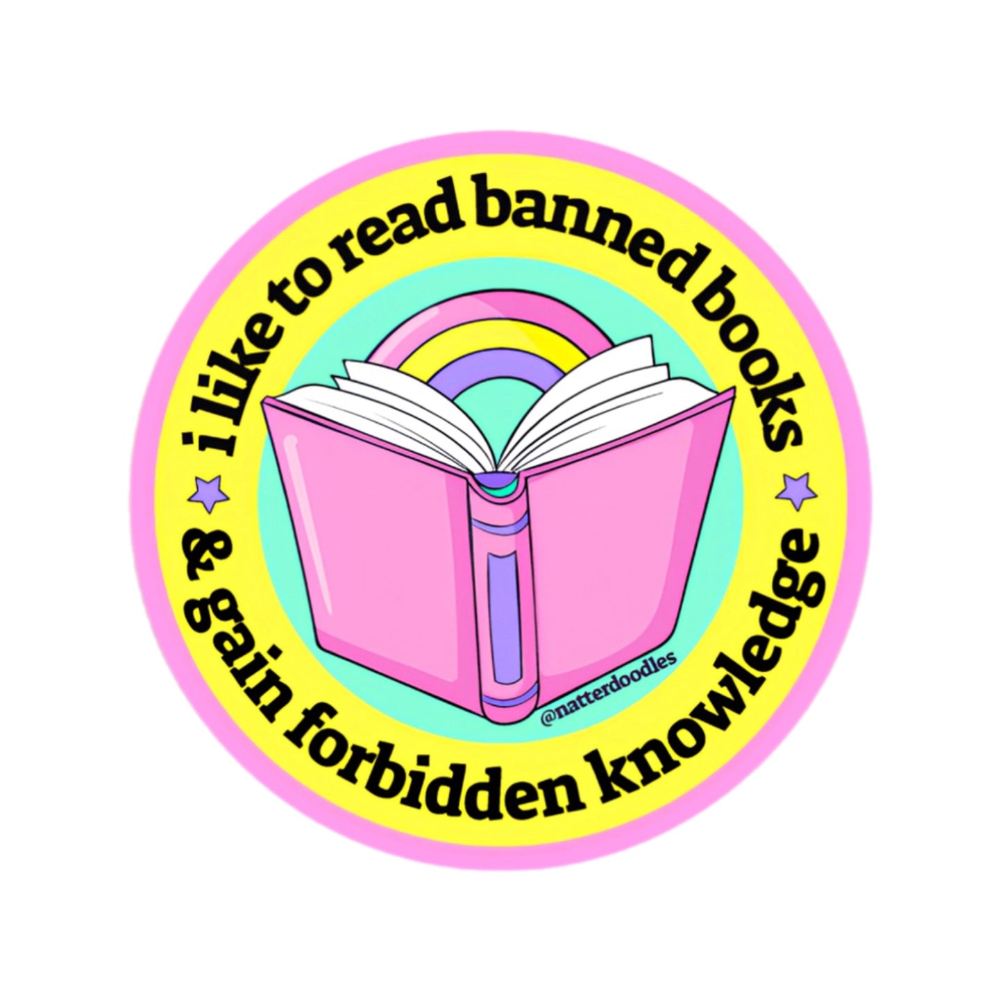 Read Banned Books, Gain Forbidden Knowledge Sticker