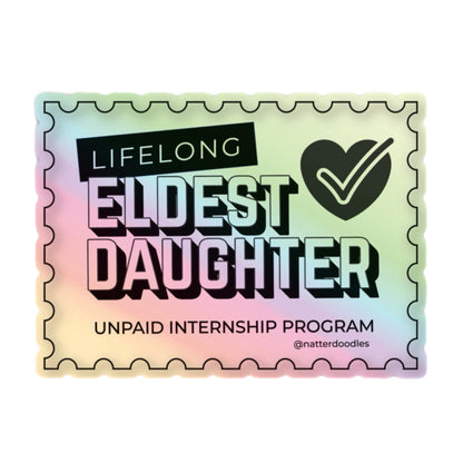 Eldest Daughter Unpaid Internship Program Sticker