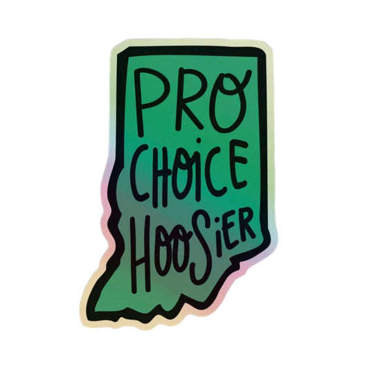 Pro Choice Hoosier Sticker