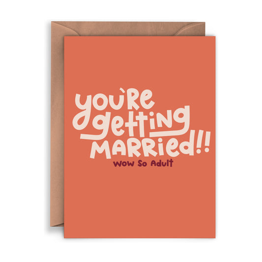 You're Getting Married Card