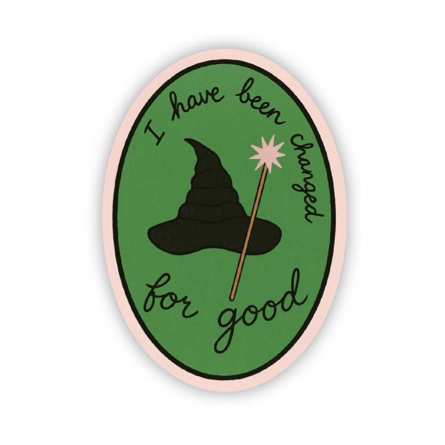 I Have Been Changed for Good Sticker