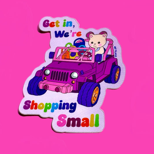 Get in We’re Shopping Small Cat Sticker