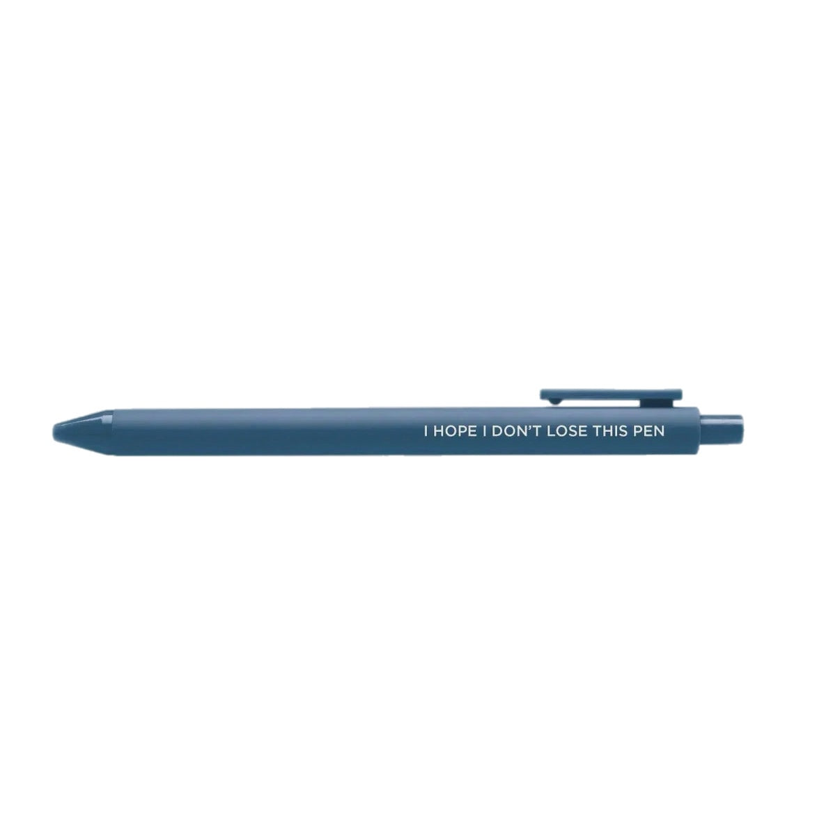 I Hope I Don’t Lose This Pen