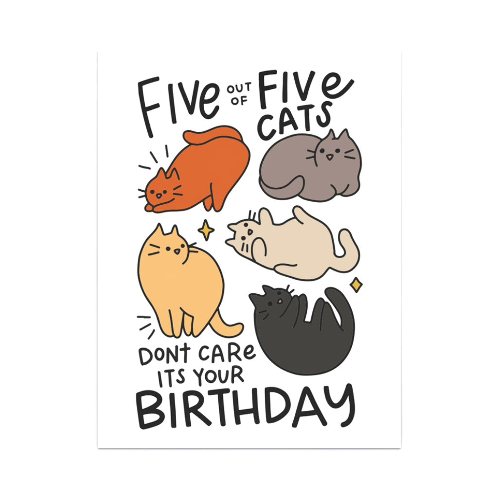 Cats Don't Care That it’s Your Birthday Card