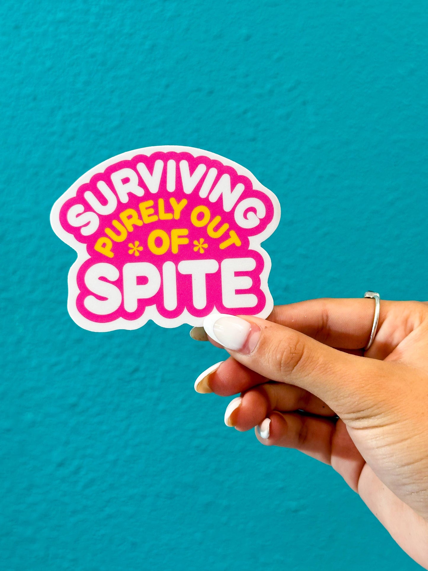 Surviving Purely Out of Spite Sticker