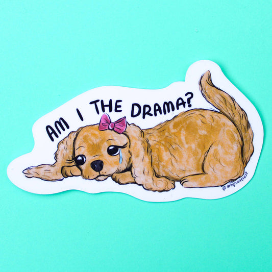 Am I The Drama? Puppy Sticker