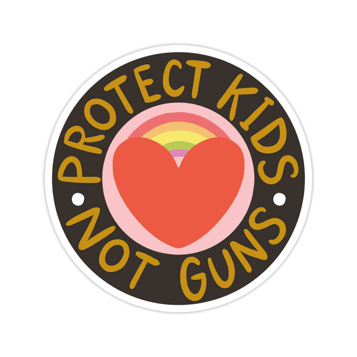 Protect Kids Not Guns Sticker