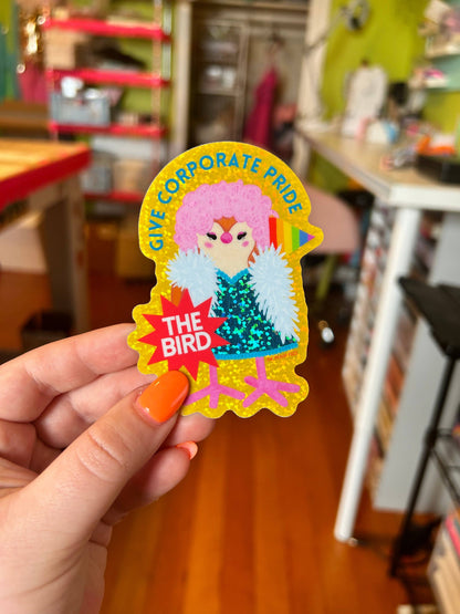 Give Corporate Pride The Bird Glitter Sticker