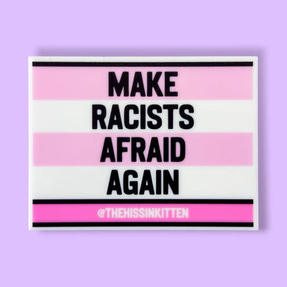 MAKE RACISTS AFRAID AGAIN Letter Board Magnet