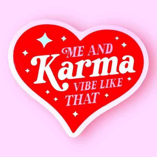 Me and Karma Vibe Like That Sticker