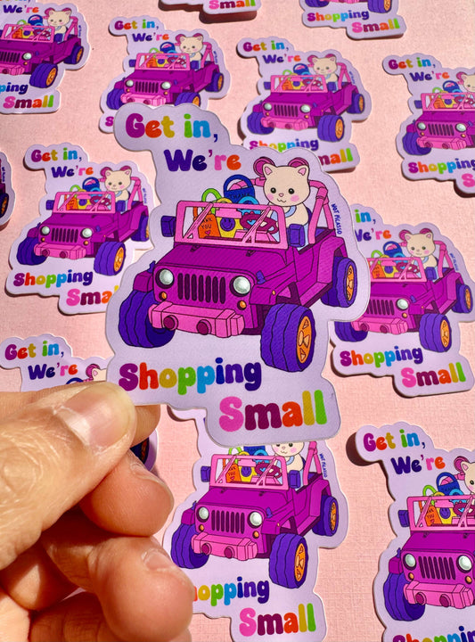 Get in We’re Shopping Small Cat Sticker