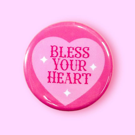 Bless Your Heart Button