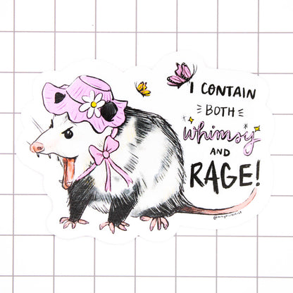 I Contain Both Whimsy and Rage Possum Sticker